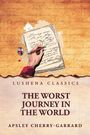 "Lushena Classics. The Worst Journey in the World. Apsley Cherry-Garrard. Illustration: Hand schreibt in Buch, Tintenfass."