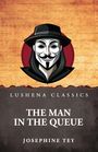 "LUSHENA CLASSICS," "THE MAN IN THE QUEUE," "JOSEPHINE TEY" sind die Texte. Illustration: Guy-Fawkes-Maske vor Schrift.