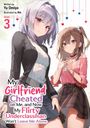 Text: "My Girlfriend Cheated on Me, and Now My Flirty Underclassman Won’t Leave Me Alone." Zwei Anime-Mädchen, stilvoll gekleidet.