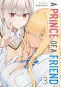 Text: "A Prince of a Friend Vol. 3". Zwei Mädchen, eines mit silbernem Haar, das andere mit langem blondem Haar, machen das Peace-Zeichen.