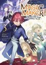 „MAGIC MAKER: How to Create Magic in Another World, Novel 3.“ Eine dynamische Illustration von Figuren in magischer Aktion.