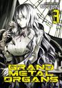 Texte: „STORY AND ART BY KOUYU SHIKI", „3", „GRAND METAL ORGANS“. Illustration einer Frau mit langen Haaren, hält eine Blume.