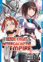 Ein Titel in großen Buchstaben: "I'm the Heroic Knight of an Intergalactic Empire." Zwei Anime-Figuren und ein Mecha.