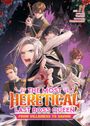 „THE MOST HERETICAL LAST BOSS QUEEN FROM VILLAINESS TO SAVIOR“ in leuchtenden Buchstaben, mit fünf entschlossenen Charakteren in Rüstungen und Waffen.