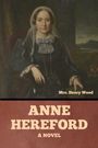 Henry Wood: Anne Hereford, Buch