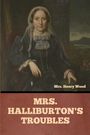 Henry Wood: Mrs. Halliburton's Troubles, Buch