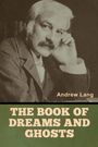 Andrew Lang: The Book of Dreams and Ghosts, Buch