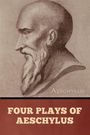 Aeschylus: Four Plays of Aeschylus, Buch