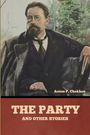 Anton Pavlovich Chekhov: The Party and Other Stories, Buch