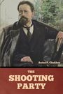 Anton Pavlovich Chekhov: The shooting party, Buch