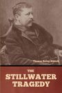 Thomas Bailey Aldrich: The Stillwater Tragedy, Buch