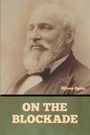 Oliver Optic: On The Blockade, Buch
