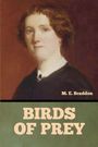 M. E. Braddon: Birds of Prey, Buch