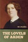 Text: "THE LOVELS OF ARDEN", "M. E. Braddon". Ein Porträt einer Frau mit braunem Haar vor rotem Hintergrund.