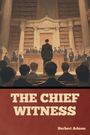 Text: "THE CHIEF WITNESS" und "Herbert Adams". Illustration: Gerichtssaal mit einem Mann, der vor Richtern steht.