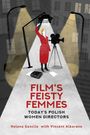 Helena Goscilo: Film's Feisty Femmes, Buch