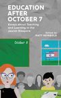: Education After October 7, Buch
