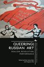 : Queer(ing) Russian Art, Buch