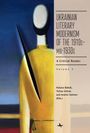 Ukrainian Literary Modernism of the 1910s-Mid-1930s, Vol II, Buch