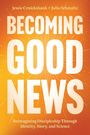 Jessie Cruickshank: Becoming Good News, Buch