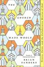„The Church Made Whole“, Brian Sanders. Muster aus hexagonalen Formen mit kleinen Kirchen und Türmen in Pastellfarben.