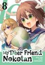 „Volume 8“, „My Deer Friend Nokotan“, „story and art by Oshioshio“. Zwei lächelnde, gezeichnete Figuren mit einem großen Ei.