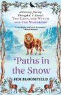 Buchtitel: "Paths in the Snow" von Jem Bloomfield. Illustration mit Löwe im Schnee, Eulen und Rehen, umrahmt von Zweigen.