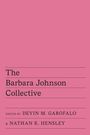 Text: "The Barbara Johnson Collective" und "Edited by Devin M. Garofalo & Nathan K. Hensley". Pinker Hintergrund.