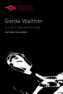 "Gerda Walther: A Life in Phenomenology" von Antonio Calcagno. Logo oben, abstrakte Schwarz-Weiß-Kunst unten.