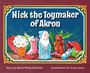 Karen Wilkie Edwards: Nick The Toymaker Of Akron, Buch
