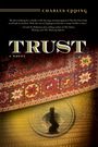Der Text enthält "CHARLES EPPING", "TRUST", "A NOVEL". Ein bunter, gemusterter Teppich und ein Schatten eines Schlüssellochs.