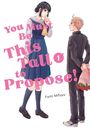 Text: "You Must Be This Tall to Propose! Fumi Mifuyu"
Illustration: Mädchen und Junge, der Blumen hält.