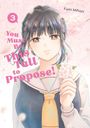 Text: "3 You Must Be This Tall to Propose! Fumi Mifuyu". Illustration eines Mädchens mit Schuluniform und Blume.