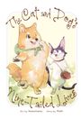 „The Cat and Dog's Nine-Tailed Lives“. Illustration mit fröhlichem Hund und Katze in fröhlicher Pose auf hellem Hintergrund.