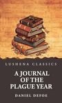 "LUSHENA CLASSICS. A JOURNAL OF THE PLAGUE YEAR. DANIEL DEFOE." Eine Illustration alter Bücher auf gemustertem Hintergrund.