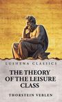 Thorstein Veblen: The Theory of the Leisure Class, Buch