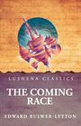 "Lushena Classics. The Coming Race. Edward Bulwer-Lytton." 

Eine futuristische Illustration einer schwebenden Stadt.