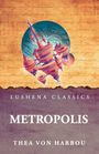 Thea Von Harbou: Metropolis, Buch