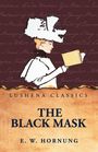 "Lushena Classics: The Black Mask, E. W. Hornung" steht auf einem Cover mit gezeichnetem Profil einer Person mit Hut.