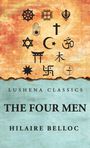 Titel: THE FOUR MEN. Autor: Hilaire Belloc. Oben religiöse Symbole vor orangefarbenem Hintergrund.