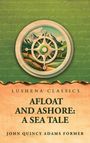 John Quincy Adams Former: Afloat and Ashore, Buch
