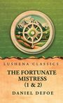 Daniel Defoe: The Fortunate Mistress (Parts 1 and 2), Buch
