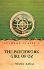 L. Frank Baum: The Patchwork Girl of Oz, Buch