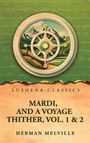 "Lushena Classics. Mardi, and a Voyage Thither, Vol. 1 & 2. Herman Melville." Kompassrose vor Berglandschaft.