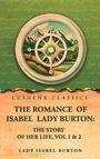 Lady Isabel Burton.: The romance of Isabel Lady Burton, Buch