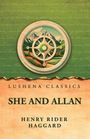 „Lushena Classics“, „She and Allan“, „Henry Rider Haggard“. Illustration: Kompassrose vor Berglandschaft.