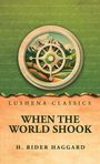 Lushena Classics, When the World Shook, H. Rider Haggard. Illustration: Schiffskompass und Landschaft mit Bergen.