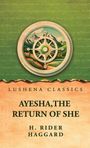 "Lushena Classics, Ayesha, The Return of She, H. Rider Haggard. Illustration mit einem Kompass vor Berglandschaft."