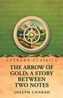 Joseph Conrad: The Arrow of Gold, Buch