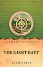 Oben: "LUSHENA CLASSICS". Mitte: "THE GIANT RAFT". Unten: "JULES VERNE". Illustration: Kompass über Landschaft.